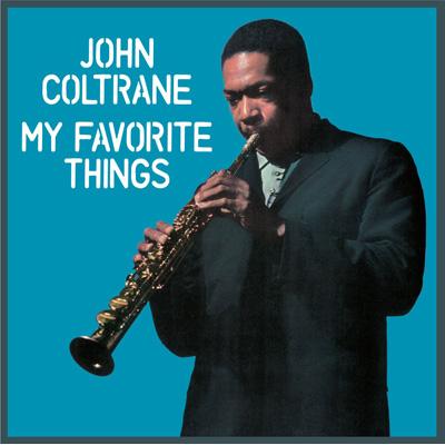 【輸入盤】My Favorite Things [ John Coltrane ]