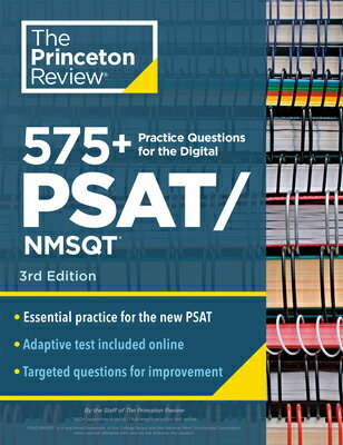 575+ Practice Questions for the Digital Psat/Nmsqt, 3rd Edition: Extra Prep for an Excellent Score (