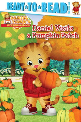 Daniel Visits a Pumpkin Patch DANIEL VISITS A PUMPKIN PATCH （Daniel Tiger's Neighborhood） [ Maggie Testa ]