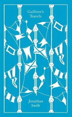 Gulliver's Travels GULLIVERS TRAVELS （Penguin Clothbound Classics） [ Jonathan Swift ]