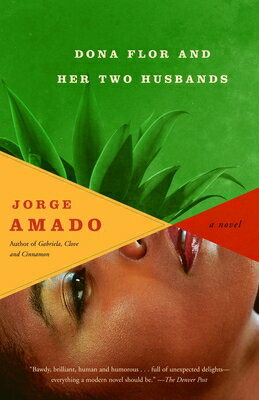 Dona Flor and Her Two Husbands DONA FLOR & HER 2 HUSBANDS （Vintage International） [ Jorge Amado ]