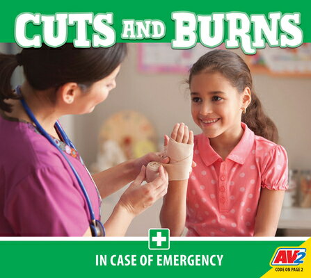 Cuts and Burns CUTS & BURNS （In Case of Emergency） [ Jacqueline S. Cotton ]