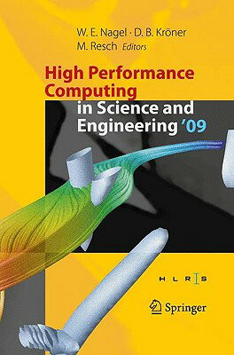 High Performance Computing in Science and Engineering '09: Transactions of the High Performance Comp