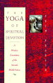 This first translation and original commentary by a Westerner of the classic yogic text illuminates the transformative power of the heart.