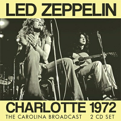 Charlotte 1972 (2CD) [ Led Zeppelin ]