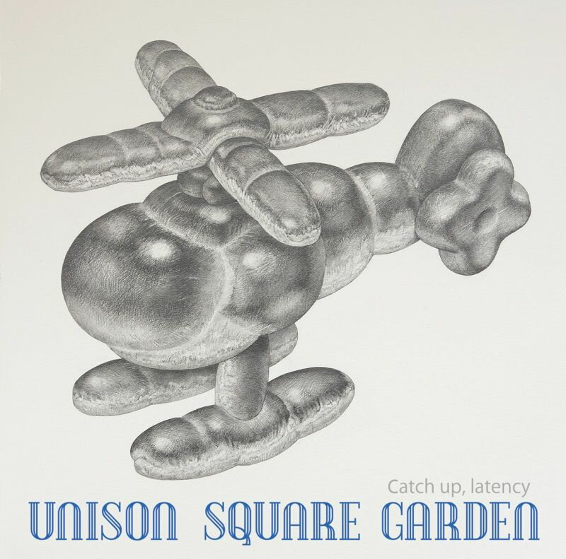 Catch up, latency UNISON SQUARE GARDEN