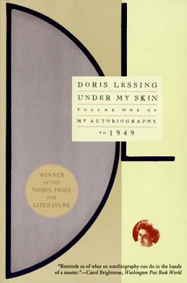 I was born with skins too few. Or they were scrubbed off me by. . . robust and efficient hands." The experiences absorbed through these "skins too few" are evoked in this memoir of Doris Lessing's childhood and youth as the daughter of a British colonial family in Persia and Southern Rhodesia Honestly and with overwhelming immediacy, Lessing maps the growth of her consciousness, her sexuality, and her politics, offering a rare opportunity to get under her skin and discover the forces that made her one of the most distinguished writers of our time.