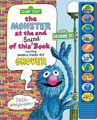 Sesame Street: The Monster at the End of This Sound Book Starring Lovable, Furry Old Grover SES ST THE MONSTER AT THE END [ Pi Kids ]