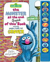 Sesame Street: The Monster at the End of This Sound Book Starring Lovable, Furry Old Grover SES ST THE MONSTER AT THE END Pi Kids