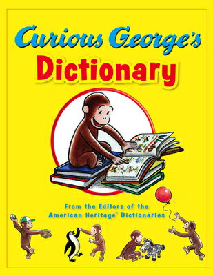 CURIOUS GEORGE 039 S DICTIONARY(H) EDITORS OF THE AMERICAN HERITAGE DICT.