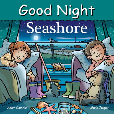 Good Night Seashore GOOD NIGHT SEASHORE （Good Night Our World） [ Adam Gamble ]