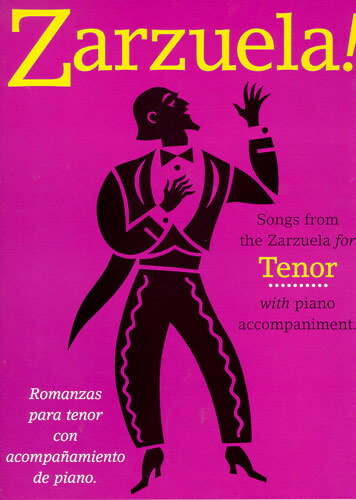 【輸入楽譜】SONGS FROM THE ZARZUELA FOR TENOR