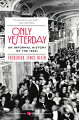 Prohibition. Al Capone. The President Harding scandals. The revolution of manners and morals. Black Tuesday. These are only an inkling of the events and figures characterizing the wild, tumultuous era that was the Roaring Twenties. Originally published in 1931, Only Yesterday traces the rise of post-World War I prosperity up to the Wall Street crash of 1929 against a colorful backdrop of flappers, speakeasies, the first radio, and the scandalous rise of skirt hemlines. Hailed as an instant classic, this is Frederick Lewis Allen's vivid and definitive account of one of the 20th century's most fascinating decades, chronicling a time of both joy and terror -- when dizzying highs were quickly succeeded by heartbreaking lows.