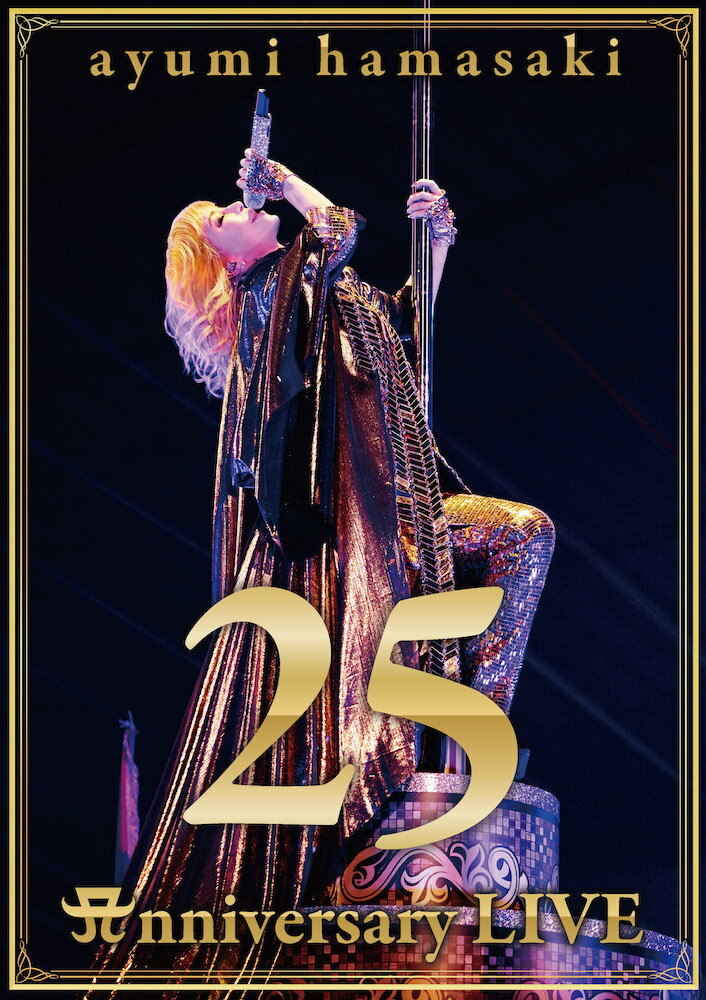 ayumi hamasaki 25th Anniversary LIVE(スマプラ対応)【Blu-ray】