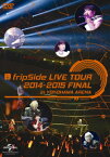 fripSide LIVE TOUR 2014-2015 FINAL in YOKOHAMA ARENA infinite synthesis 2 2015.03.01 [ fripSide ]