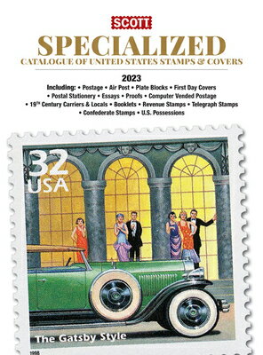 2023 Scott Us Specialized Catalogue of the United States Stamps & Covers: Scott Specialized Catalogu