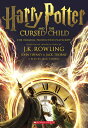 Harry Potter and the Cursed Child, Parts One and Two: The Official Playscript of the Original West E HARRY POTTER & THE CURSED CHIL 