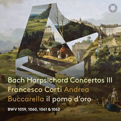 【輸入盤】チェンバロ協奏曲集 第3集　フランチェスコ・コルティ、イル・ポモ・ドーロ、アンドレア・ブッカレッラ [ バッハ（1685-1750） ] 2