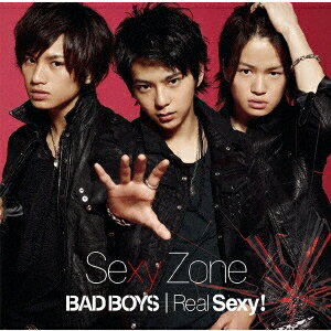 Real Sexy! / BAD BOYS（初回限定盤B CD+DVD） [ Sexy Zone ]