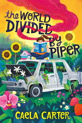 The World Divided by Piper WORLD DIVIDED BY PIPER [ Caela Carter ]