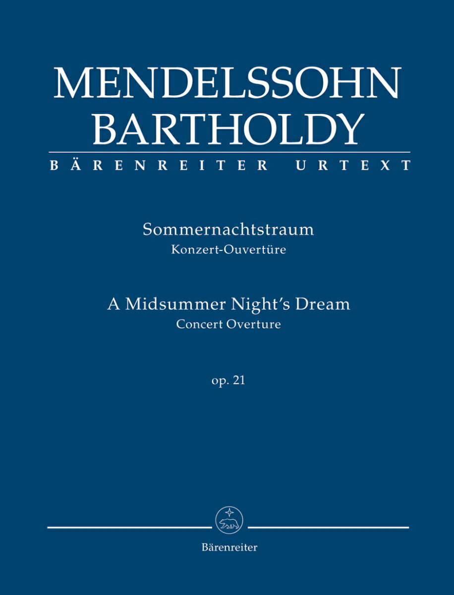 【輸入楽譜】メンデルスゾーン, Felix: 序曲「真夏の夜の夢」 Op.21/原典版/ホグウッド編: スタディ・スコア