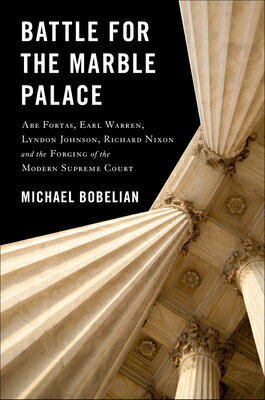 Battle for the Marble Palace: Abe Fortas, Lyndon