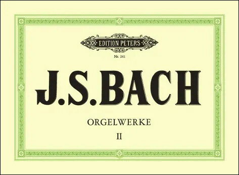 【輸入楽譜】バッハ, Johann Sebastian: オルガン作品集 第2巻: 前奏曲とフーガ
