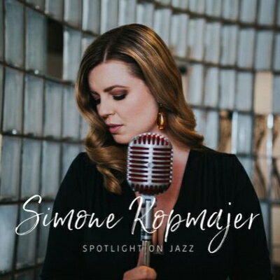 【輸入盤】Spotlight On Jazz Simone (Simone Kopmajer)