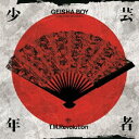 GEISHA BOY -ANIME SONG EXPERIENCE-（初回生産限定盤B CD+DVD） [ T.M.Revolution ]