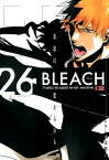 BLEACH（26） 千年血戦篇7　明日 （集英社ジャンプリミックス） [ 久保帯人 ]