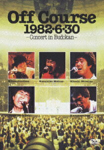 見体験!BEST NOW DVD::Off Course 1982・6・30 武道館コンサート