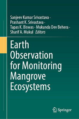 Earth Observation for Monitoring Mangrove Ecosystems EARTH OBSERVATION FOR MONITORI 