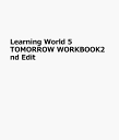 Learning World 5 TOMORROW WORKBOOK2nd Edit CD付