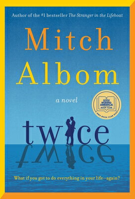 Twice TWICE [ Mitch Albom ]