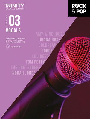 Trinity Rock & Pop 2018 Vocals: Grade 3 TRINITY ROCK & POP 2018 VOCALS [ Hal Leonard Corp ]