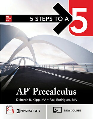 5 Steps to a 5: AP Precalculus 2026: Practice AP Tests + AP Content Review + Digital Resources 5 STEPS TO A 5 AP PRECALCULUS [ Deborah B. Klipp ]