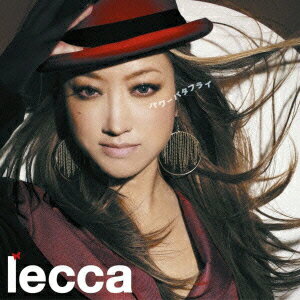 パワーバタフライ [ lecca ]