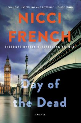 Day of the Dead DAY OF THE DEAD （Frieda Klein Novel） [ Nicci French ]