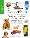 Miller's Collectibles Handbook & Price Guide 2021-2022: The Indispensable Guide to What It's Really MILLERS COLLECTIBLES HANDBK & 