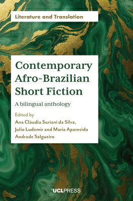 Contemporary Afro-Brazilian Short Fiction CONTEMP AFRO-BRAZILIAN SHORT F （Literature and Translation） 