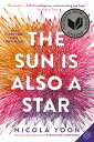 The Sun Is Also a Star SUN IS ALSO A STAR 