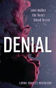 Denial DENIAL [ Lorna Schultz Nicholson ]