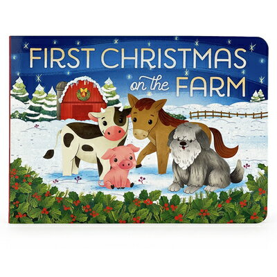First Christmas on the Farm 1ST XMAS ON THE FARM [ Cottage Door Press ]
