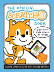 The Official Scratchjr Book: Help Your Kids Learn to Code OFF SCRATCHJR BK [ Marina Umaschi Bers ]