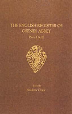 The English Register of Oseney Abbey I & II