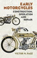 Comprehensive volume of practical information, written by a talented automotive and aviation pioneer and published in the early 20th century, provides advice on everything from mufflers and automatic oil pumps to batteries and timing valves. Enhanced with more than 370 rare illustrations, the easy-to-read book will appeal to collectors, dealers, and riders.