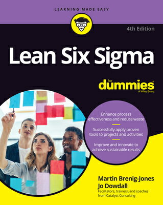 Lean Six SIGMA for Dummies LEAN 6 SIGMA FOR DUMMIES 4/E [ Martin Brenig-Jones ]