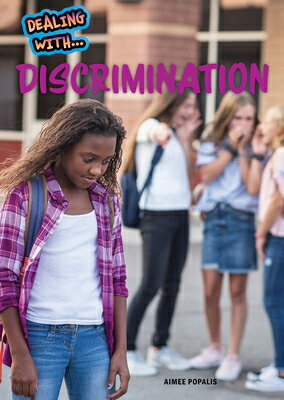 Dealing with Discrimination DEALING W/DISCRIMINATION （Dealing With... Set 2） 