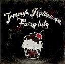 Tommy's Halloween Fairy tale [ Tommy heavenly6/Tommy february6 ]