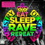 【輸入盤】Eat Sleep Rave Repeat